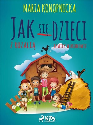 cover image of Jak się dzieci w Bronowie z Rozalią bawiły